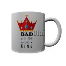 DAD YOU ARE THE KING